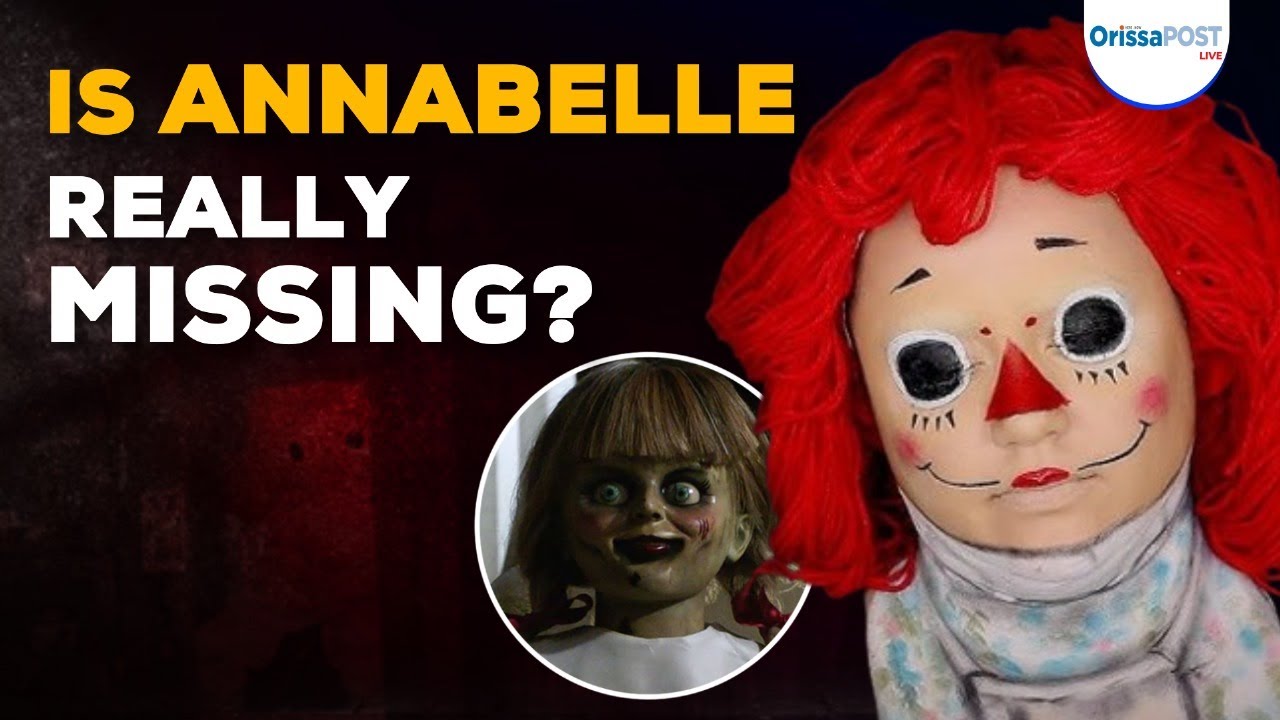 Is the Annabelle Doll Still Missing