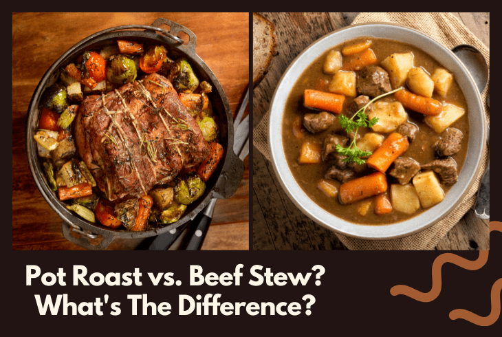 What's the Difference Between Beef Stew and Pot Roast