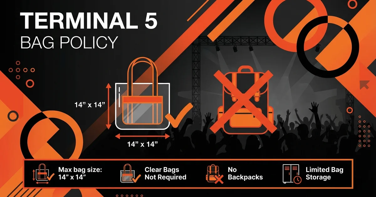 Terminal 5 Venue Bag Policy